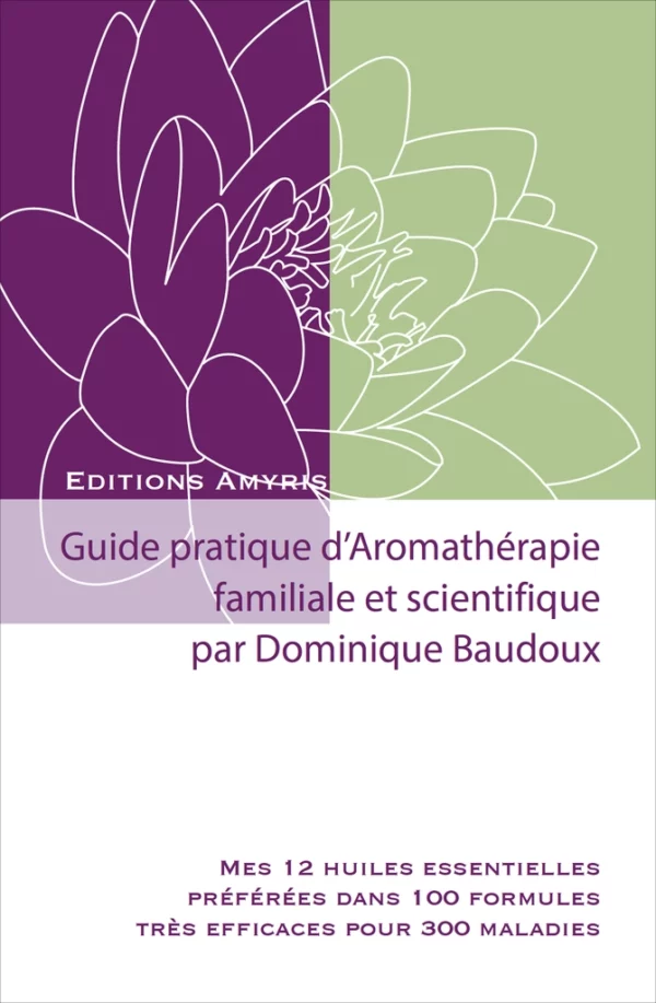 Guide d'aromathérapie huiles essentielles