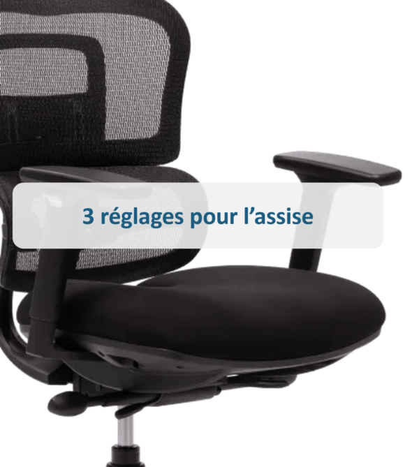 3 réglages pour l'assise